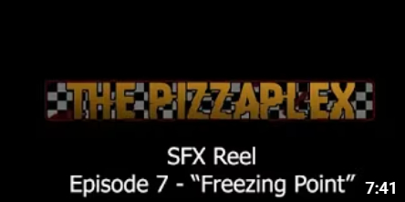 The Pizzaplex - SFX Reel